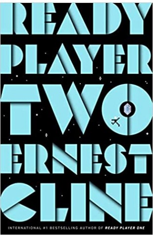 Ready Player Two: The highly anticipated sequel to READY PLAYER ONE